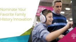 RootsTech 2018 wants to know about your favorite technology for genealogy and family history! Nominations now being accepted!
