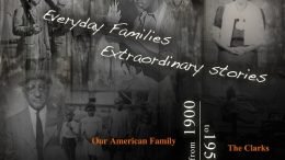 Genealogy author and expert Thomas MacEntee reviews Episode 4: The Clarks of the series entitled Our American Family and interviews producer Steve Young