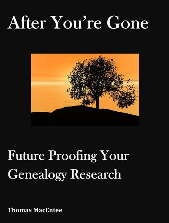 When it comes to years of genealogy research and material that you have accumulated, what plans have you made to ensure that this legacy does not die with you? In After You’re Gone: Future Proofing Your Genealogy Research, you will find valuable advice on creating a realistic plan to get your “genealogy affairs” in order. Make sure that the next generation of researchers can benefit from your years of hard work and following your passion.
