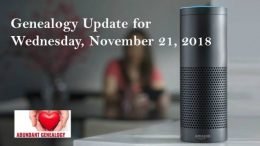 FamilySearch adds new German records to its FREE collection of over 8 BILLION records. Find out at the Genealogy Update for Wednesday, November 21st, 2018 from genealogy author and educator Thomas MacEntee of Abundant Genealogy