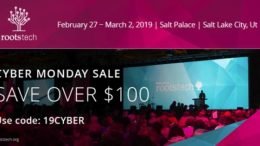 RootsTech has a great Cyber Monday sale - TODAY ONLY - save over $100 on your RootsTech 2019 registration - see you in Salt Lake City in February 2019!