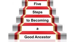 FREE WEBINAR 5 Steps to Becoming a Good Ancestor presented by Marian Pierre-Louis, Wednesday, June 26, 2019 via Legacy Family Tree Webinars