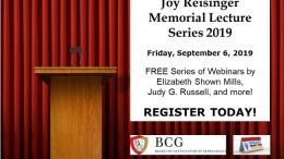 Joy Reisinger Lecture Series - FREE series of 6 webinars presented by Board for Certification of Genealogists and Legacy Family Tree Webinars on Friday, September 6, 2019