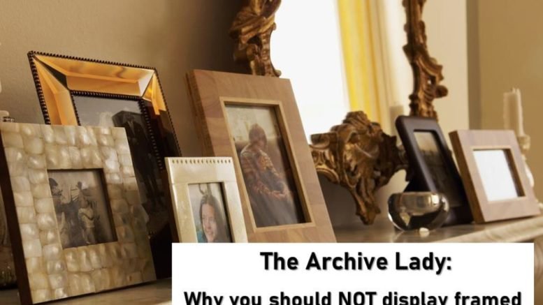 Melissa Barker, aka The Archive Lady, shares her advice on why you should NOT display framed original family photos at home!