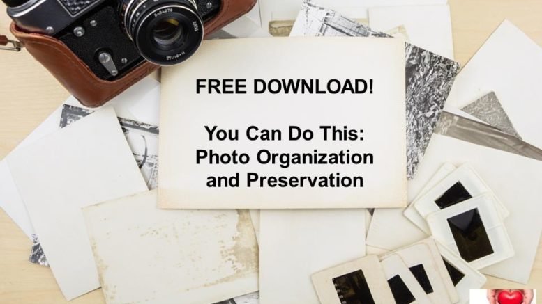 Are you sitting on a pile of old family photographs and wondering what is the best way to preserve them? Download You Can Do This: Photo Organization and Preservation at Abundant Genealogy!